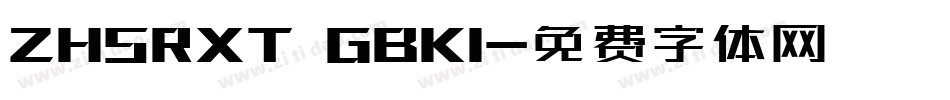 ZHSRXT GBK1字体转换